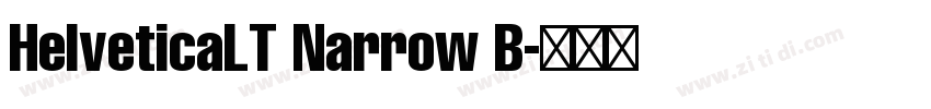 HelveticaLT Narrow B字体转换 HelveticaLT Narrow B字体转换